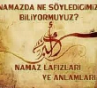 Namazda Ne Sylediimizi Biliyor muyuz?